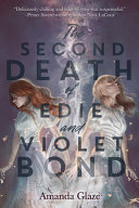 Book cover of 2ND DEATH OF EDIE & VIOLET BOND