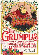 Book cover of GRUMPUS & HIS DASTARDLY DREADFUL CHRISTM