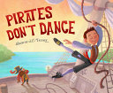 Book cover of PIRATES DON'T DANCE