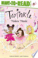 Book cover of TWINKLE MAKES MUSIC