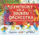 Book cover of SYMPHONY FOR A BROKEN ORCHESTRA