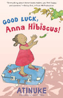 Book cover of ANNA HIBISCUS 03 GOOD LUCK ANNA HIBISCUS