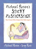 Book cover of MICHAEL ROSEN'S STICKY MCSTICKSTICK