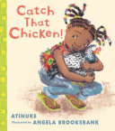 Book cover of CATCH THAT CHICKEN