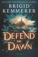 Book cover of DEFY THE NIGHT 02 DEFEND THE DAWN