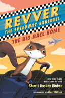 Book cover of REVVER THE SPEEDWAY SQUIRREL - BIG RACE