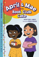 Book cover of APRIL & MAE & THE BOOK CLUB CAKE