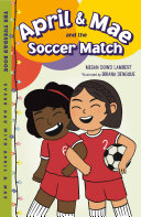 Book cover of APRIL & MAE & THE SOCCER MATCH