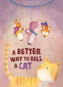 Book cover of BETTER WAY TO BELL A CAT