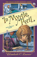 Book cover of IN MYRTLE PERIL