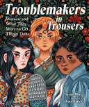 Book cover of TROUBLEMAKERS IN TROUSERS
