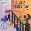 Book cover of LUCA'S TRICKY DAY LOOKING ON THE BRIGHT