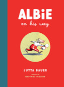 Book cover of ALBIE ON HIS WAY