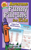 Book cover of AWESOME FUNNY FILL INS FOR KIDS