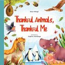 Book cover of THANKFUL ANIMALS THANKFUL ME
