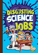 Book cover of DISGUSTING SCIENCE JOBS