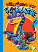 Book cover of TAKING CARE OF YOUR VELOCIRAPTOR