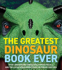 Book cover of GREATEST DINOSAUR BOOK EVER