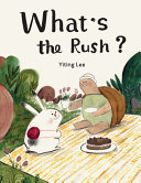 Book cover of WHAT'S THE RUSH