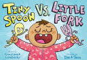 Book cover of TINY SPOON VS LITTLE FORK
