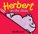 Book cover of HIPPO PARK PALS 01 HERBERT ON THE SLIDE