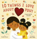 Book cover of 10 THINGS I LOVE ABOUT YOU