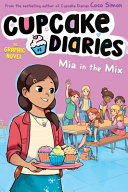 Book cover of CUPCAKE DIARIES 02 MIA IN THE MIX