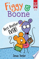 Book cover of FIGGY & BOONE 01 BEST BROTHER EVER