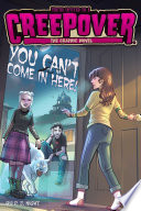 Book cover of CREEPOVER GN 02 YOU CAN'T COME IN HERE