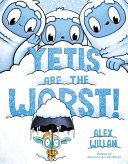 Book cover of YETIS ARE THE WORST