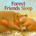 Book cover of FOREST FRIENDS SLEEP