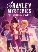Book cover of HAYLEY MYSTERIES 02 MISSING JEWELS