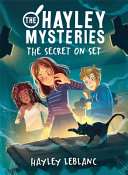 Book cover of HAYLEY MYSTERIES 03 SECRET ON SET