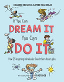 Book cover of IF YOU CAN DREAM IT YOU CAN DO IT