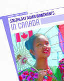 Book cover of SOUTHEAST ASIAN IMMIGRANTS IN CANADA