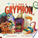 Book cover of IF I HAD A GRYPHON