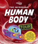 Book cover of INCREDIBLE HUMAN BODY TOUR