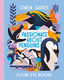 Book cover of PASSIONATE ABOUT PENGUINS