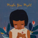 Book cover of MAYBE YOU MIGHT