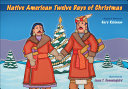 Book cover of NATIVE AMER 12 DAYS OF CHRISTMAS