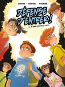 Book cover of DEFENSE D'ENTRER - LA BD 03
