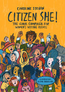 Book cover of CITIZEN SHE - THE GLOBAL CAMPAIGN FOR WO