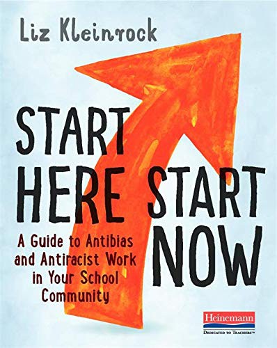 Book cover of START HERE START NOW - GD TO ANTI-BIAS