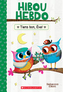 Book cover of HIBOU HEBDO 16 TIENS BON EVE