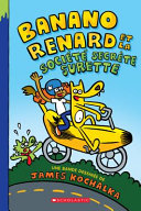 Book cover of BANANO RENARD 01 ET LA SOCIETE SECRETE S
