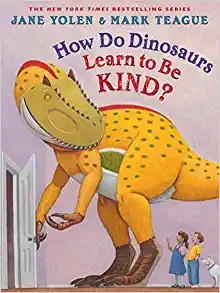 Book cover of HOW DO DINOSAURS LEARN TO BE KIND