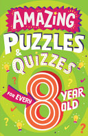 Book cover of AMAZING PUZZLES & QUIZZES FOR EVERY 8