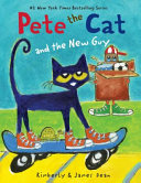 Book cover of PETE THE CAT & THE NEW GUY