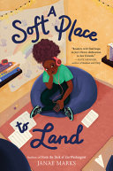Book cover of SOFT PLACE TO LAND