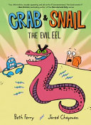 Book cover of CRAB & SNAIL 03 EVIL EEL